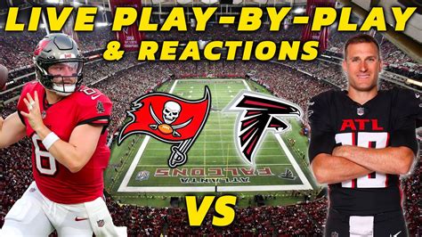 Tampa Bay Buccaneers Vs Atlanta Falcons Live Play By Play And Reactions