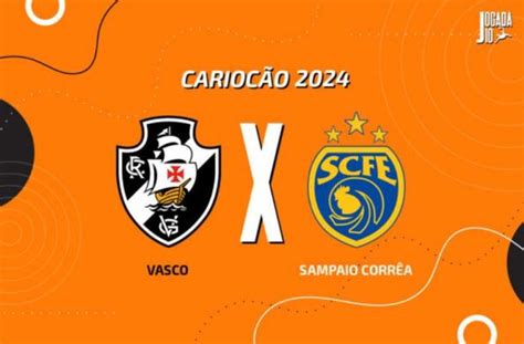 Sampaio Corrêa X Vasco Onde Assistir Escalações E Arbitragem