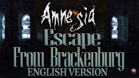 Amnesia Escape From Brackenburg Full Walkthrough English Version