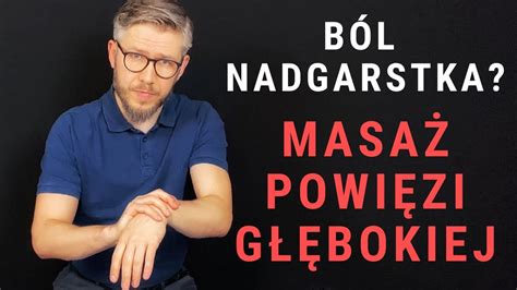 NADGARSTEK BÓL NADGARSTKA masaż powięzi terapia narzędziowa dr