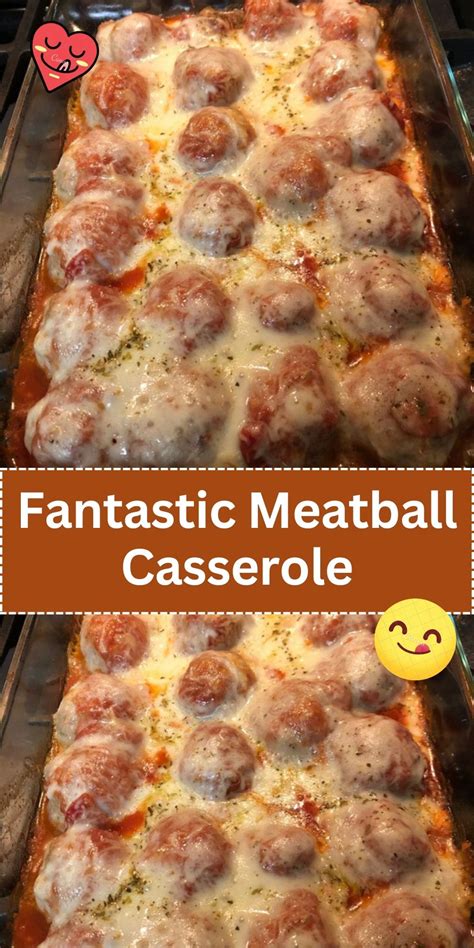 Dump And Bake Your Way To A Fantastic Meatball Casserole