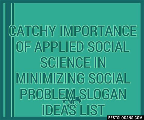 100 Catchy Importance Of Applied Social Science In Minimizing Social