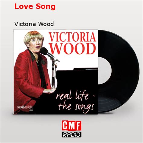 La historia y el significado de la canción 'Love Song - Victoria Wood