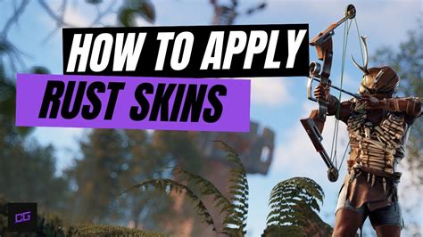 How To Get And Apply Rust Skins Youtube