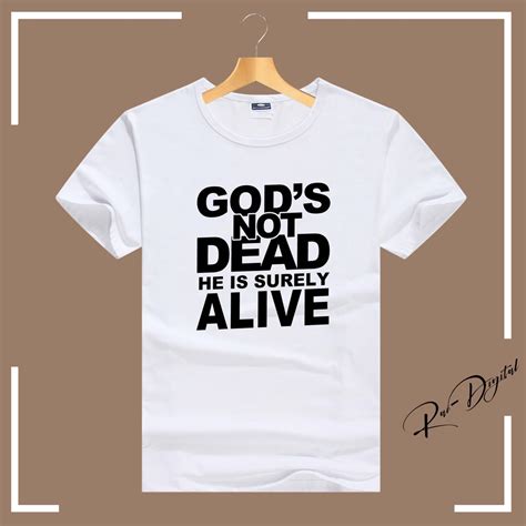 Gods Not Dead He Is Surely Alive Bible Verses T Shirt Design For Men