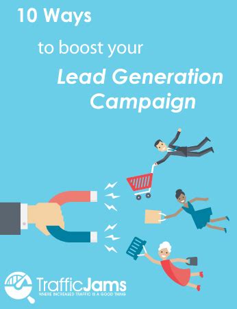 10 Ways to Boost Your Lead Generation Campaign - Blog