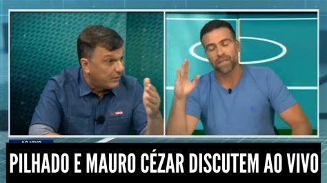 PILHADO E MAURO CÉZAR DISCUTEM AO VIVO NO JP ESPORTES VEJA YouTube