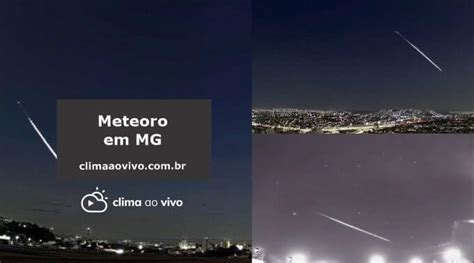 Meteoro cruza o céu de Minas Gerais 24 02 22 Clima ao Vivo