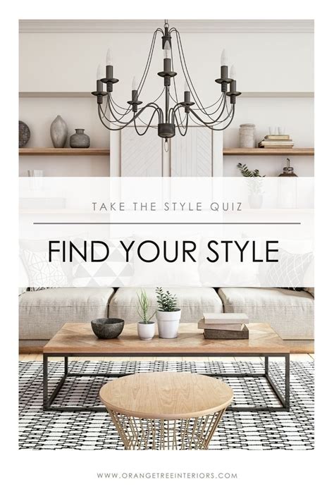 Find Your Style Take The Style Quiz Interior Design Styles Quiz