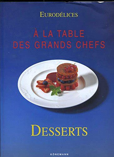 A La Table Des Grands Chefs Abebooks