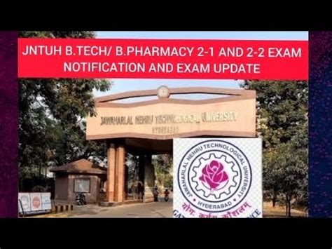 JNTUH B TECH B PHARMACY 2 1 AND 2 2 EXAM NOTIFICATION AND EXAM UPDATE