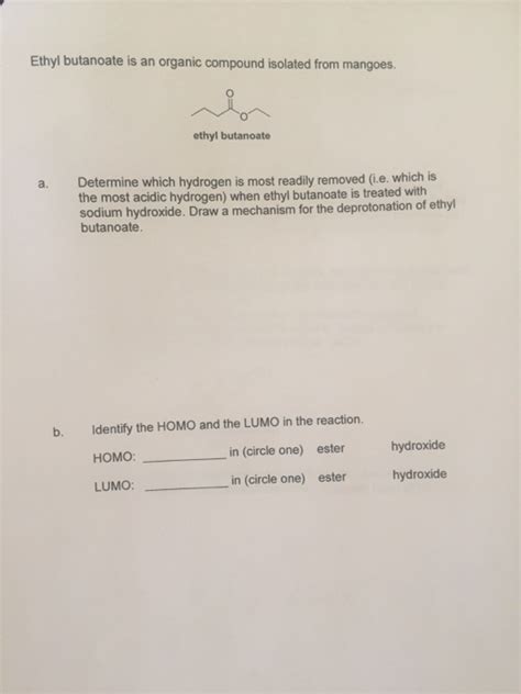 Solved Ethyl Butanoate Is An Organic Compound Isolated From Chegg