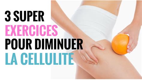 Musculation 3 Exercices Efficaces Pour Lutter Contre LA CELLULITE