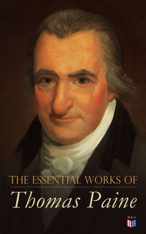 The Essential Works Of Thomas Paine By Thomas Paine Madison Adams Press