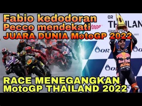 MENEGANGKANREVIEW RACE MOTOGP 2022PECCO MENDEKATI JUARAFABIO