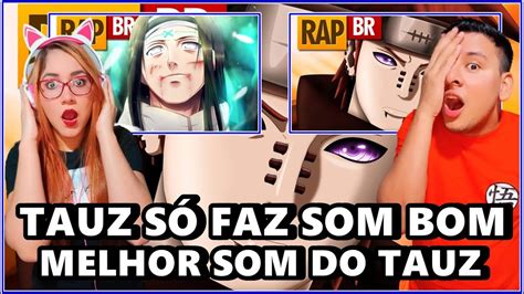 2 SOM FOD REAGINDO Ao Rap Do Neji E O Rap Do Nagato DO TAUZ DE