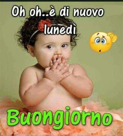 Dolci Immagini Buon Lunedi Bimbi Belli FotoWhatsapp It Good Monday