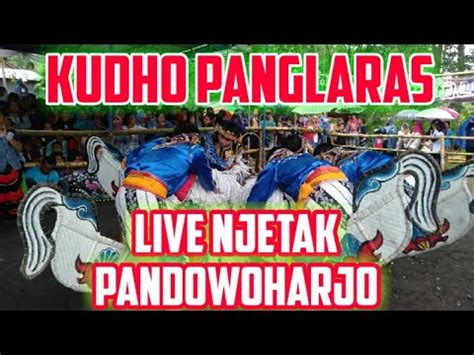 Jathilan Kreasi Baru Kudho Panglaras Live Di Jetakan Pandowoharjo Youtube