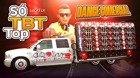 Set Dance Comercial S Tbt Top Volume Dj Lucas Lx Ao Vivo Nas