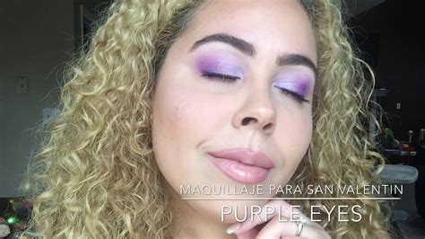 Maquíllate para san Valentín maquillaje morado sutil YouTube