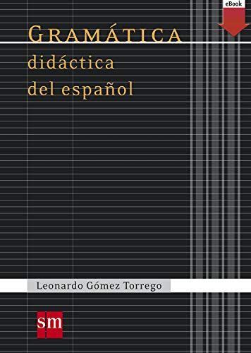 Gram Tica Did Ctica Del Espa Ol Espa Ol Actual Ebook G Mez Torrego