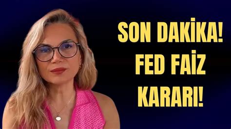 SON DAKİKA FED FAİZ KARARI YouTube