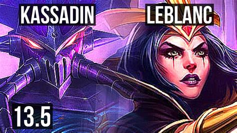 KASSADIN Vs LEBLANC MID Rank 2 Kassadin 14 2 7 Dominating Rank