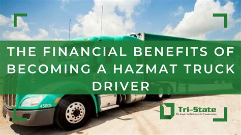 Financial Rewards Of Being A Truck Driver Tri State Hazmat