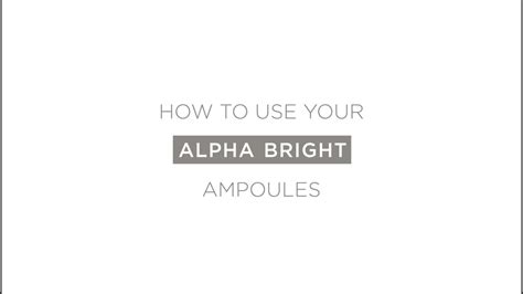 How To Use Alpha Bright Serum Ampoules Alphascience Youtube