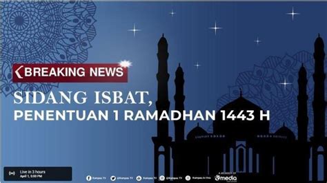 Awal Puasa NU Muhammadiyah Pemerintah Kapan Ini Jadwal Sidang Isbat