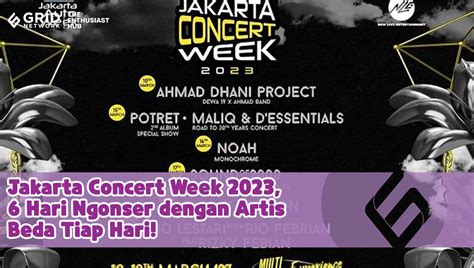 jakarta concert week   hari ngonser  artis beda tiap hari
