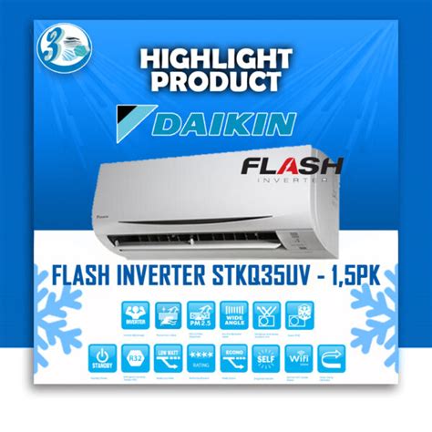 Daikin 1 5pk Flash Inverter Ac Split R32 Stkq35uv Tribayu Mitra Solusi