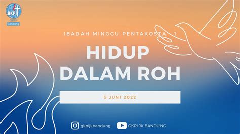 05 Juni 2022 Ibadah Minggu Pentakosta 1 YouTube