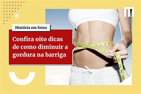 Confira 5 Alimentos Para Evitar Se Deseja Perder Gordura Na Barriga