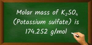 K So Potassium Sulfate Molar Mass With Calculations