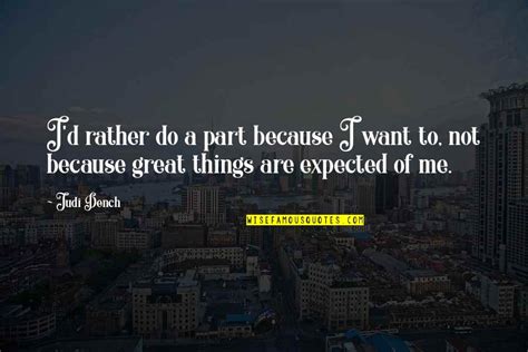 I'd Rather Quotes: top 100 famous quotes about I'd Rather