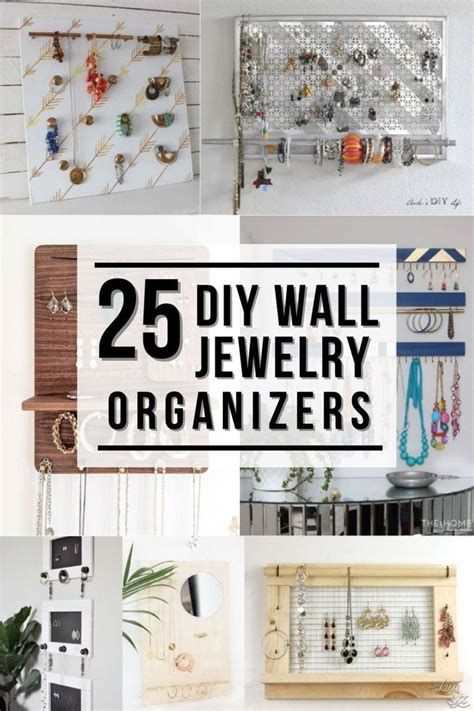 25 Diy Wall Jewelry Organizers Jewelry Organizer Wall Jewelry