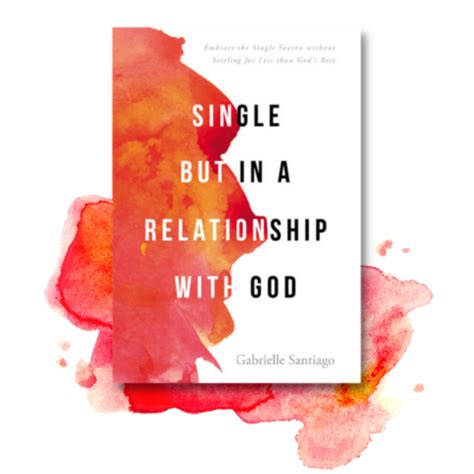 Single But In A Relationship With God | Living Revelations 
