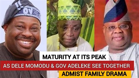 SEE WHAT HAPPEN WHEN DELE MOMODU GOV ADELEKE MEET AT YEMKEM SONS