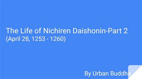 Life Of Nichiren Daishonin Part Youtube