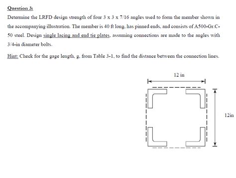 Solved Question 3 Determine The LRFD Design Strength Of Chegg