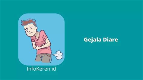 Berikut Beberapa Gejala Diare Yang Wajib Diketahui Agar Bisa Segera Diatasi