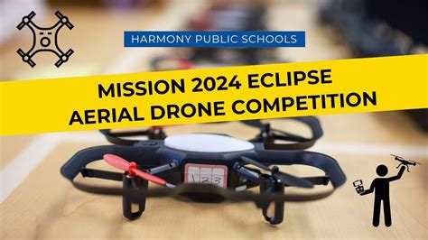 Mission 2024 Eclipse Aerial Drone Competition - YouTube