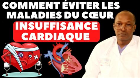 Tout savoir sur l insuffisance cardiaque Dr Sidibé Cardiologue YouTube