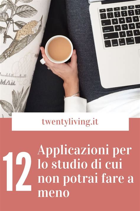 12 App Per Studio Lavoro Di Cui Non Potrai Fare A Meno Consigli Per