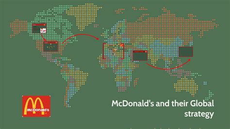 Mcdonald S And Their Global Strategy By On Prezi