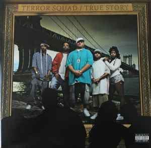 Terror Squad True Story 2004 Vinyl Discogs