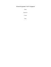 Ergonomics Docx Advanced Ergonomics Unit IV Assignment Name