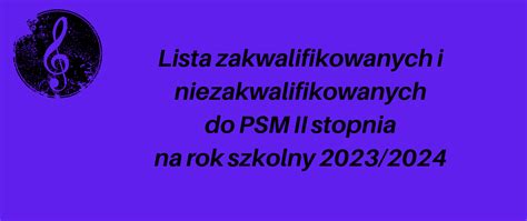 Lista Zakwalifikowanych I Niezakwalifikowanych Do Psm Ii St