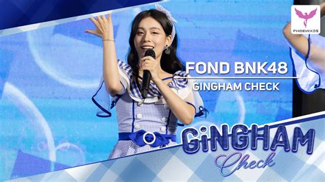 Fond BNK48 19 08 2023 Fancam GINGHAM CHECK BNK48 Roadshow